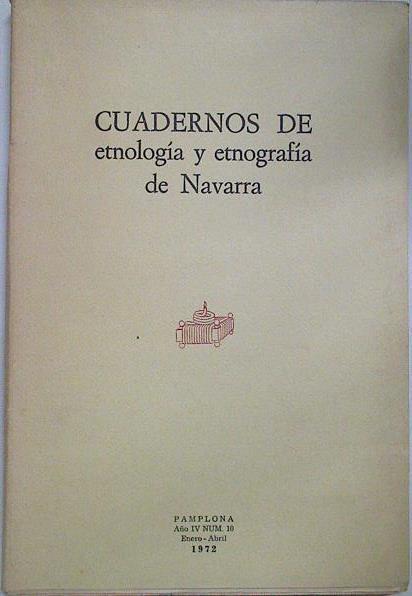 Cuadernos de etnología y etnografía de Navarra Nº 10 | 128530 | V.A.