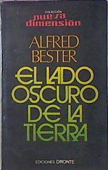 El Lado Oscuro De La Tierra | 48397 | Bester Alfred