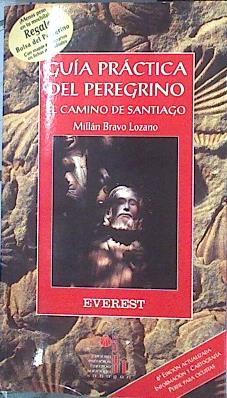 El camino de Santiago: guía práctica del peregrino | 142532 | Bravo Lozano, Millán