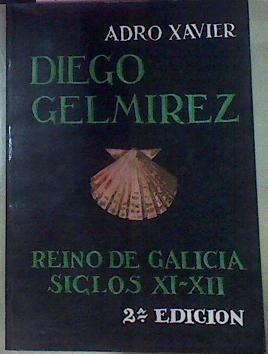 Diego Gelmírez - Reino De Galicia Siglos XI -XII | 56350 | Xavier Adro