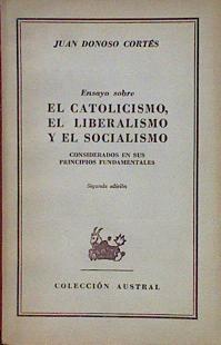 Ensayo Sobre El Catolicismo, El Liberalismo Y El Socialismo | 50354 | Donoso Cortes Juan