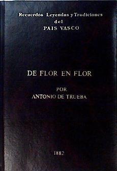 De flor en flor | 72162 | de Trueba, Antonio