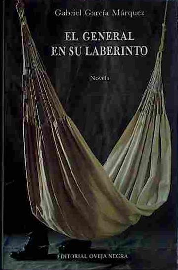 El General En Su Laberinto | 40441 | García Márquez, Gabriel