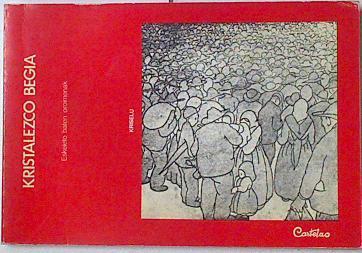 Kristalezco Begia ( Kristalezko begia ) | 126956 | Marrazkiak ilustrador, Castelao/traductor, Koldo izaguirre