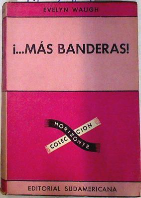 Mas banderas | 71390 | Waugh, Evelyn