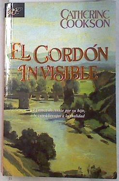 El cordon invisible | 133237 | Catherine Cookson