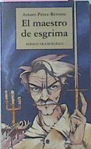 El Maestro De Esgrima | 23583 | Perez Reverte Arturo