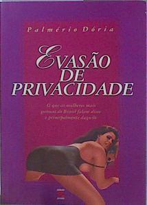 Evasão de Privacidade | 153185 | Palmério Dória