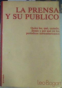 La prensa y su público | 155725 | Bogart, Leo