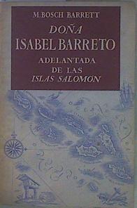 Doña Isabel Barreto, Adelantada de las Islas Salomón | 152742 | Bosch Barrett, Manuel