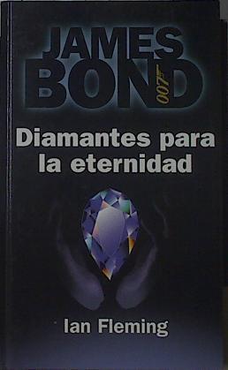 Diamantes para la eternidad | 123164 | Fleming, Ian