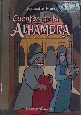 Los Cuentos de la Alhambra | 87207 | Irving, Washington/John Christianson ( Adaptación )/Emilio A. Velilla ( Dibujos)