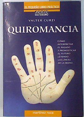 Quiromancia | 134979 | Curzi, Valter