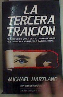 La tercera traicion | 158056 | Michael Hartland