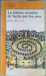 La famosa invasión de Sicilia por los osos | 78150 | Buzzati, Dino