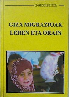 Giza migrazioak Lehen eta Orain | 150714 | Eduardo Arrayet/Ekain Mtz. Lizarduikoa