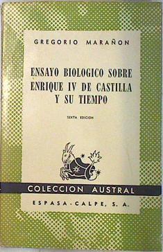 Ensayo biológico sobre Enrique IV de Castilla y su tiempo | 72194 | Marañón, Gregorio