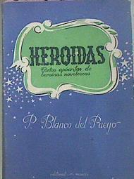 Heroidas | 51652 | Pueyo, Blanco De