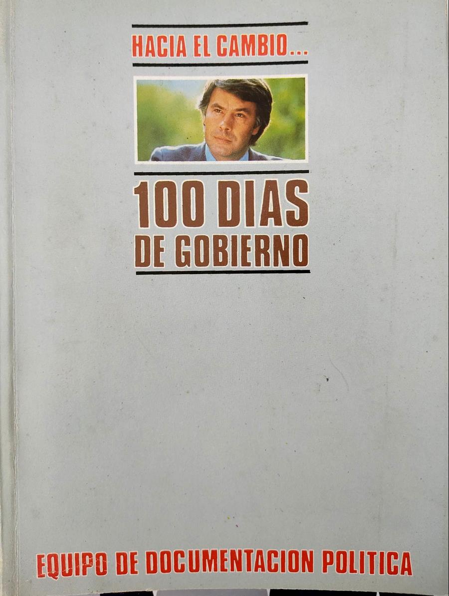 Hacia el cambio... 100 días de gobierno | 135302 | Equipo de Documentación Política