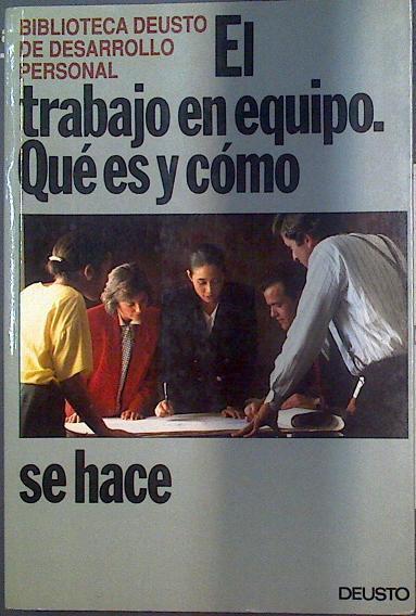 El Trabajo En Equipo : Que Es Y Como Se Hace | 19420 | Blake, Robert R.