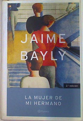 La mujer de mi hermano | 133016 | Bayly, Jaime