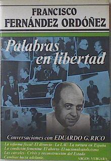 Palabras en Libertad. Conversaciones con Eduardo G. Rico | 121184 | Fernández Ordoñez, Francisco