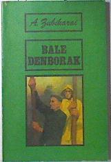 Bale denborak | 119962 | Zubikarai Bedialauneta, Agustín