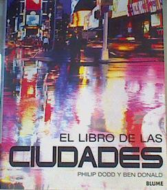 El libro de las ciudades | 164581 | Dodd, Philip/Donald, Ben