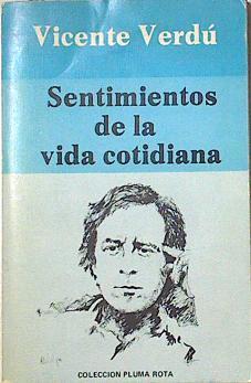 Sentimientos de la vida cotidiana | 123697 | Verdú, Vicente