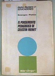 El Pensamiento pedagógico de Celestino Freinet | 159469 | Piaton, Georges