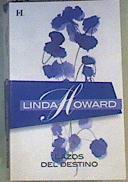 Lazos del destino | 165411 | Howard, Linda (1950- )