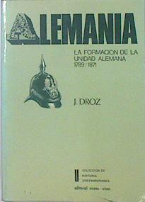 Alemania I-La formación de la unidad alemana 1789-1871 | 138360 | Droz, Jacques