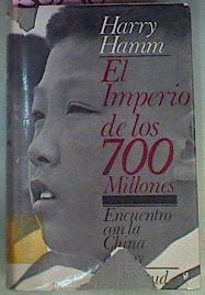 El Imperio De Los 700 Millones Encuentro Con La China De Hoy | 50250 | Hamm Harry