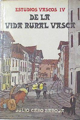 De La Vida Rural Vasca Vera De Bidasoa | 49725 | Caro Baroja Julio