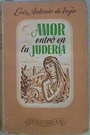 Amor Entró En La Judería | 152122 | Luis Antonio De Vega