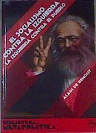 El socialismo contra la izquierda. La izquierda contra el pueblo | 165099 | Alain de Benoist