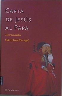 Carta De Jesus Al Papa | 2070 | Sanchez Drago Fernando