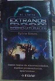 Extraños fenómenos sobrenaturales. Casos Reales De Sincronicidades, Sueños | 156161 | Simón, Sylvie