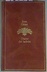 Diario de un ladrón | 75639 | Genet, Juan/Mª Teresa Gallego e Isabel Revert, Traducción