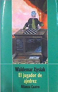 El Jugador De Ajedrez | 32072 | Lysiak, Waldemar