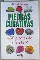 Piedras curativas : 430 piedras de la A a la Z | 160434 | Gienger, Michael