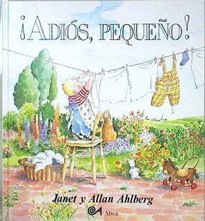 Adiós, pequeño | 147045 | Ahlberg, Allan/Ahlberg, Janet