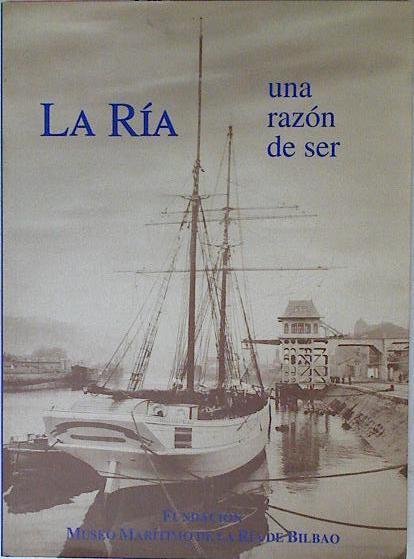 La Ría Una Razón De Ser | 65848 | Saiz Valdivielso Alfonso Carlo