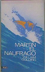 Martin El Naufrago | 32808 | Golding William