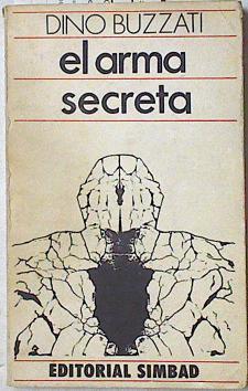 El arma secreta | 126747 | Buzzati, Dino