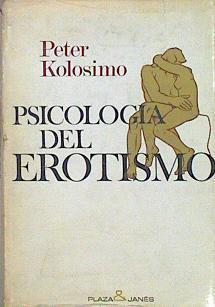 Psicología Del Erotismo | 43076 | Kolosimo Peter