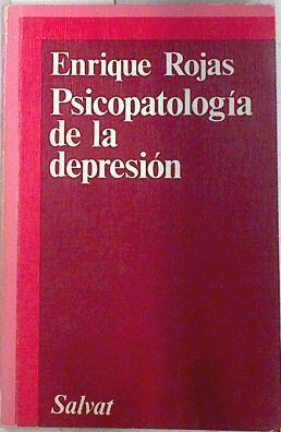 Psicopatología de la depresión | 72340 | Rojas, Enrique