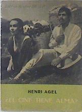 El cine tiene alma ? | 119509 | Henri Agel