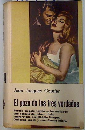 El pozo de las tres verdades | 70358 | Gautier, Jean Jacques