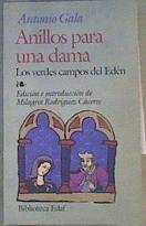 "Anillos para una dama ; Los verdes campos del edén" | 168321 | Gala, Antonio